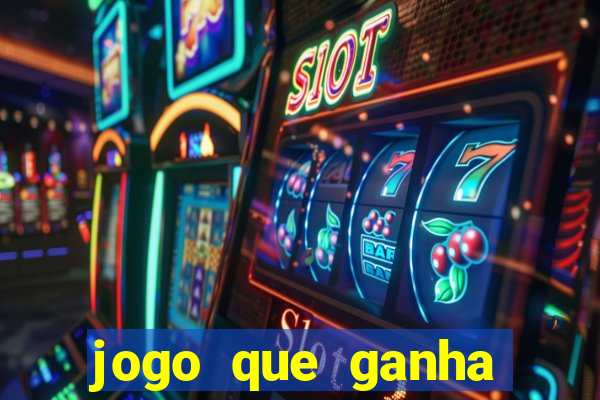 jogo que ganha dinheiro no cadastro sem deposito